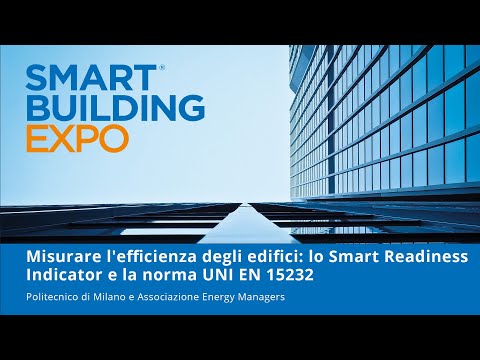 Misurare l&#039;efficienza degli edifici: lo Smart Readiness Indicator e la norma UNI EN 15232